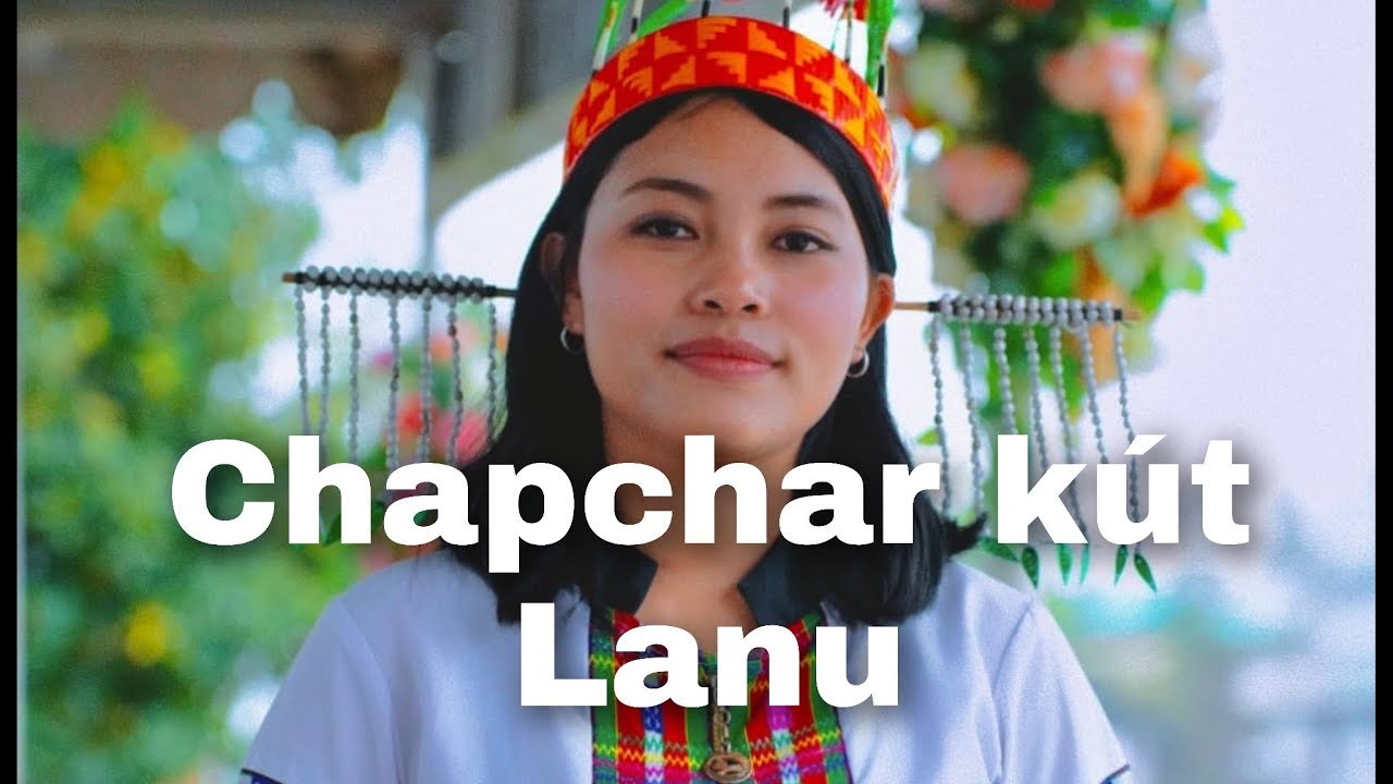 Chapchar kút lànu leh mi zawng²  lanna