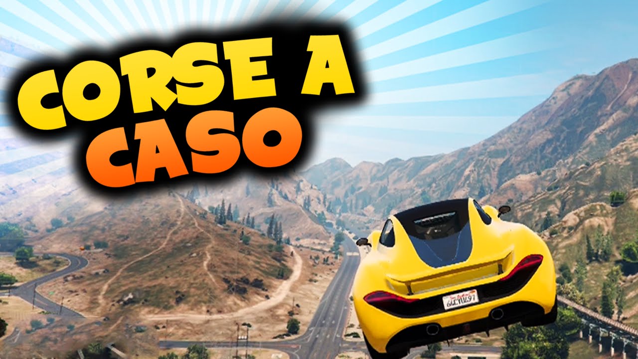 GTA 5 - CORSE A CASO #2 [FUNNY MOMENTS]