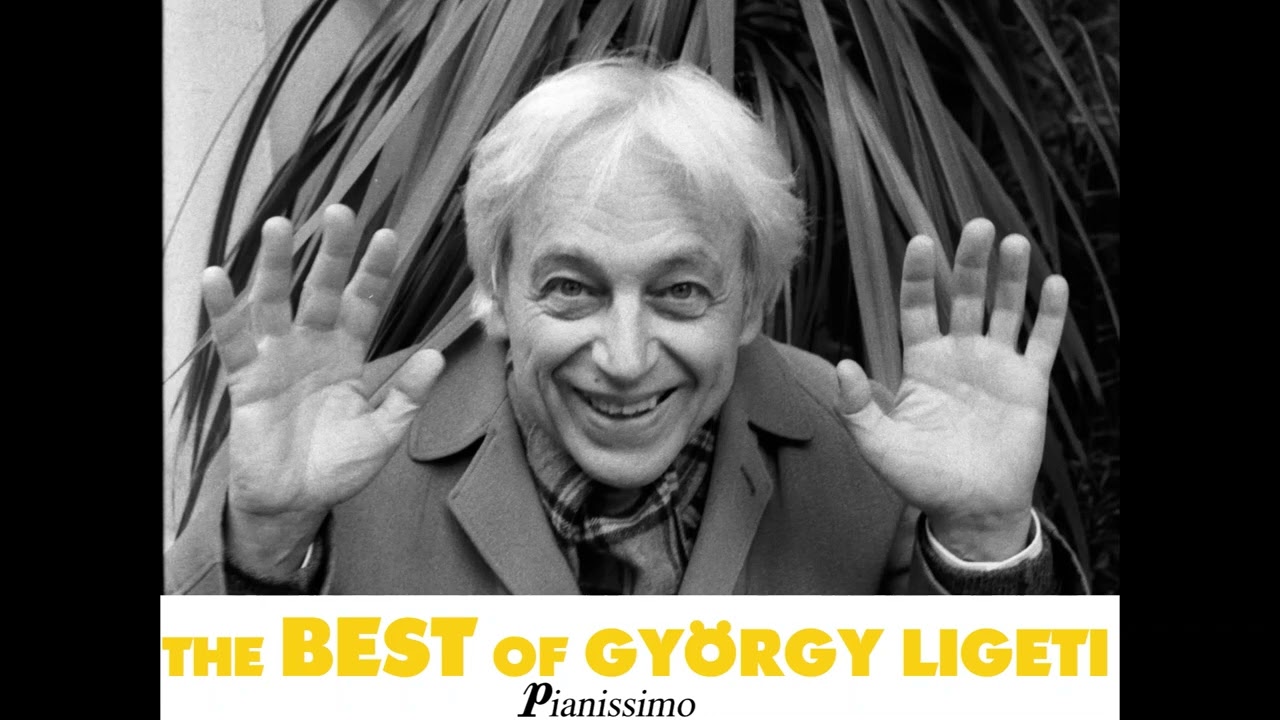 The Best of György Ligeti [titles in description]