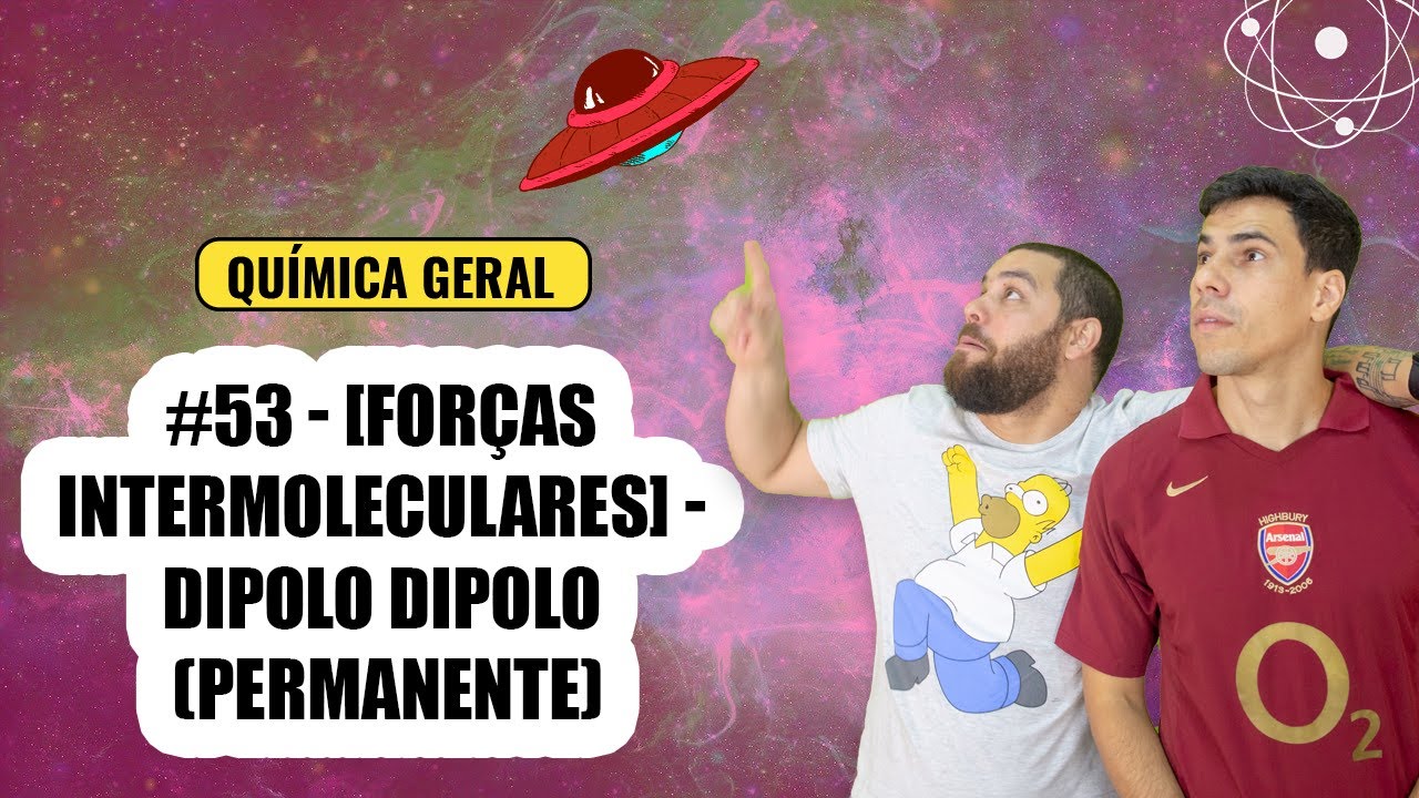 Química Simples #53 - [Forças Intermoleculares] - Dipolo Dipolo (permanente)