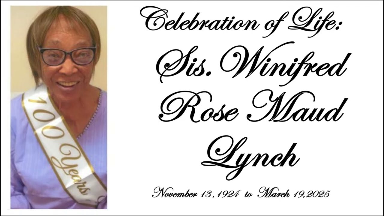 2025-04-04 Celebration the Life: Winifred Rose Maud Lynch November 13, 1924 to March 19, 2025