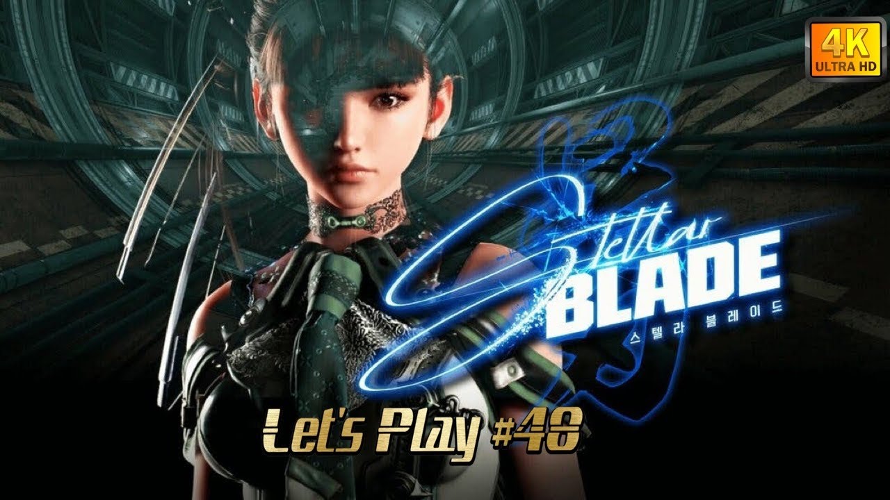 Stellar Blade Let's Play #48