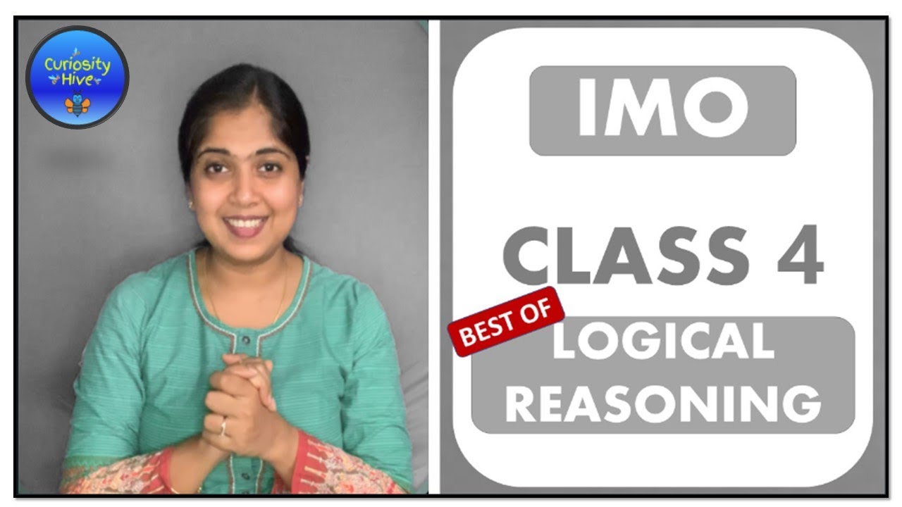 IMO Class 4 - Best of Logical Reasoning
