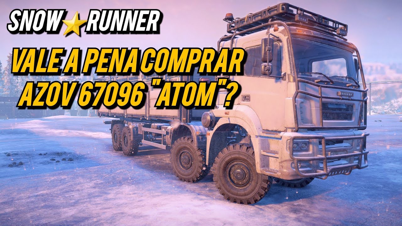 SNOWRUNNER: Análise do NOVO CAMINHÃO AZOV 67096 