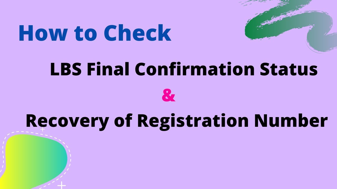 How to Check LBS Final Confirmation Status | How to Recover LBS Registration Number | LBS