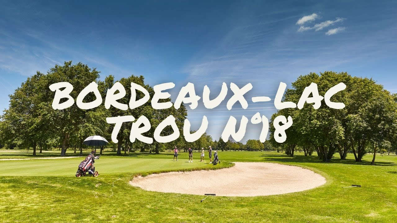BORDEAUX LAC TROU n°18