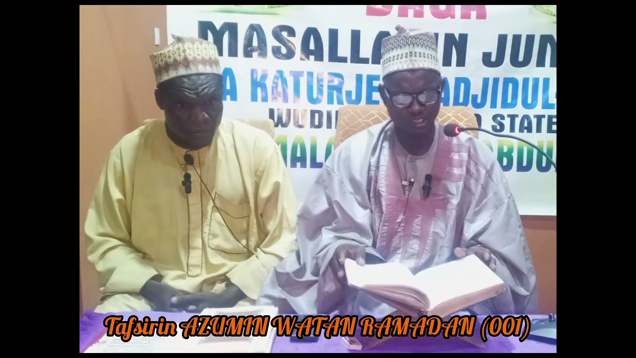 TAFSIRIN AZUMIN WATAN RAMADAN 01 