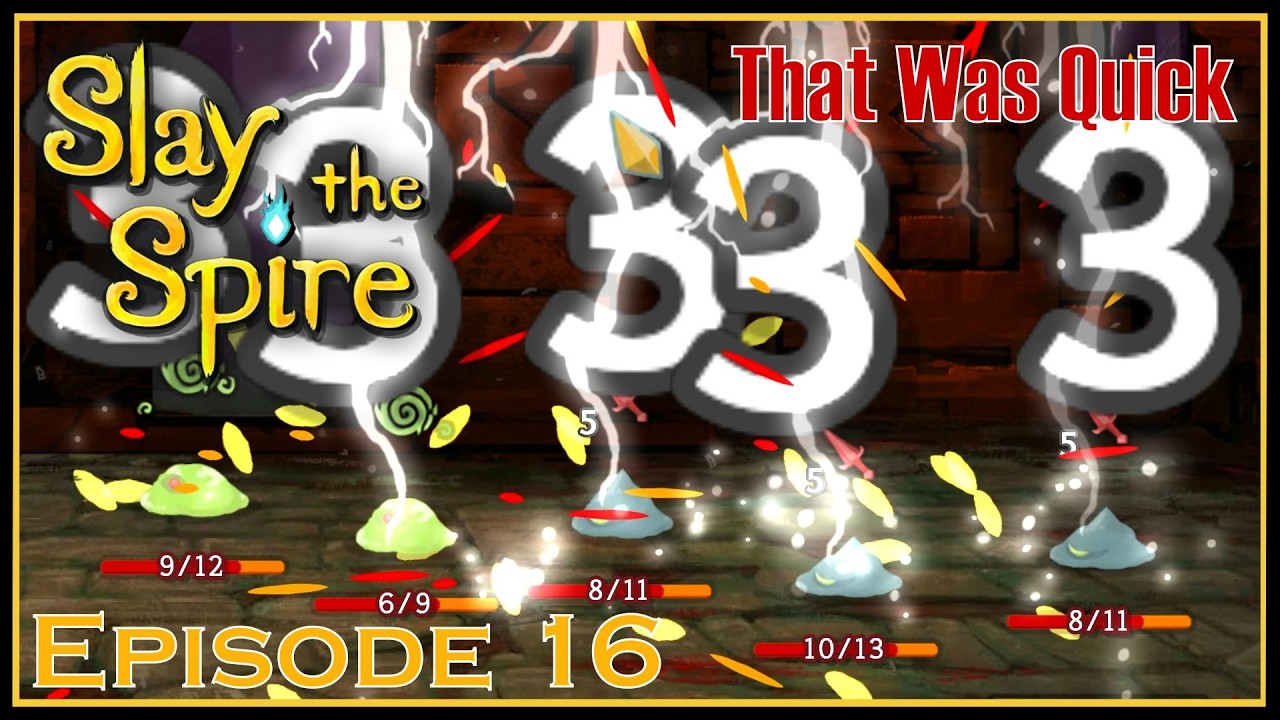 That Was Quick - Slay the Spire, Ep. 16
