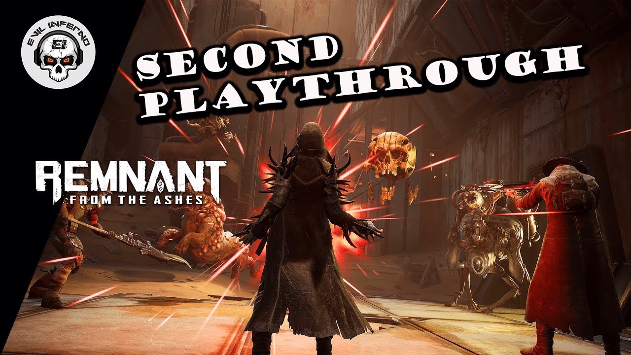 Remnant: From the ashes - second playtrough , see what we can find