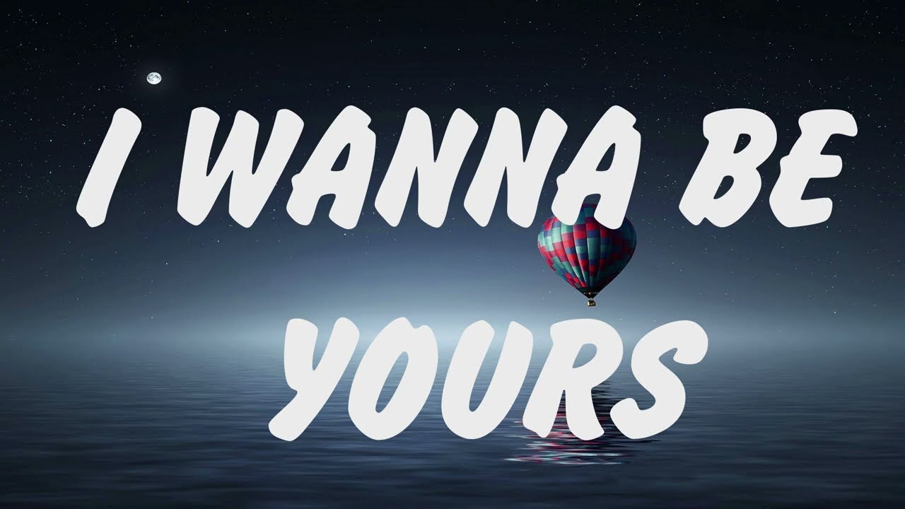 Arctic Monkeys - I Wanna Be Yours (Lyrics), Billie Eilish, Ed Sheeran