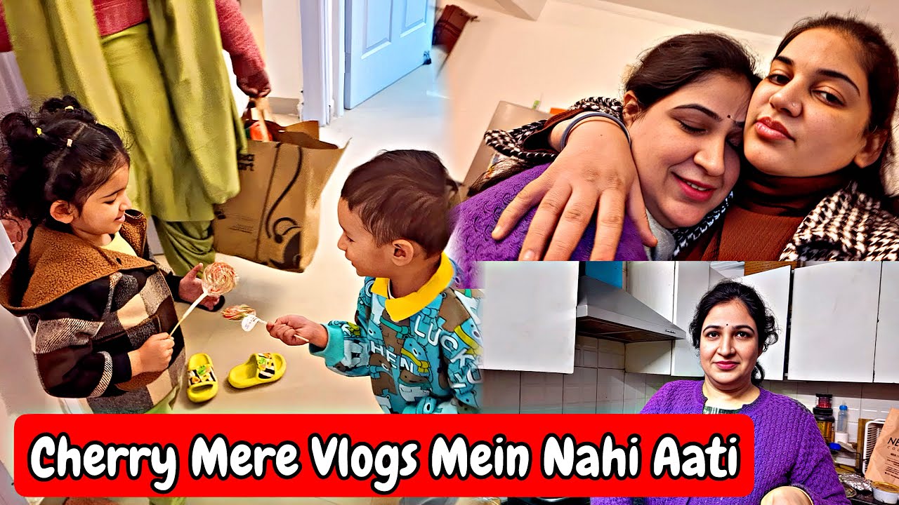 CHEERY ( SISTER IN-LAW )AB MERE VLOGS MEIN KYUN NAHI AATI 😔