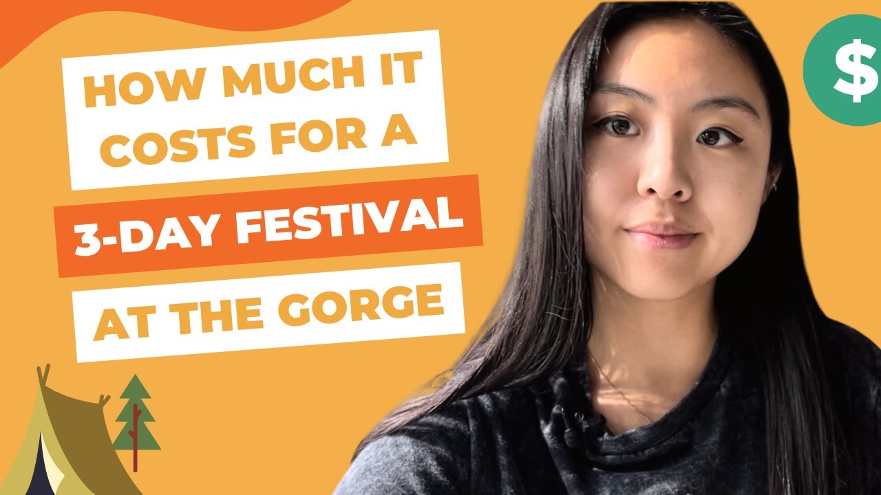 How Much It Costs For A 3-Day Festival At The Gorge