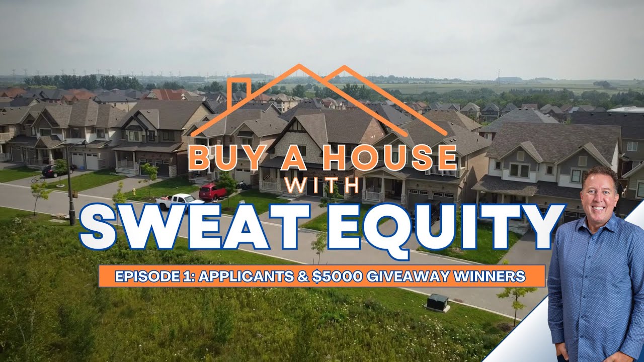 Buy A House With Sweat Equity | Episode 1: The Applicants & $5000 Giveaway Winners