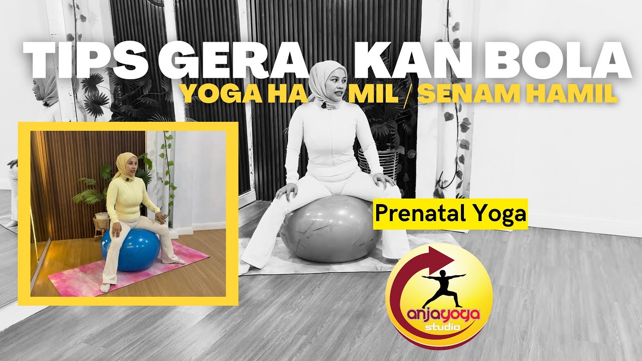 Bola ibu Hamil | Senam Ibu Hamil | Yoga Ibu hamil | Prenatal Yoga | Anjayoga