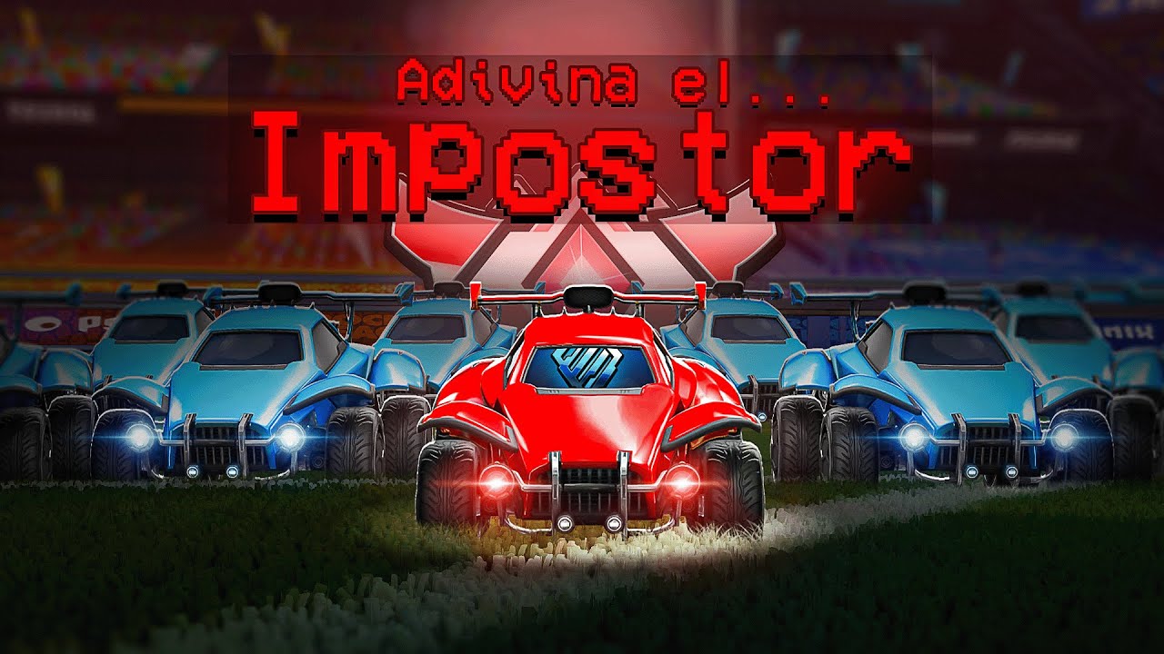 ADIVINA QUIEN ES EL IMPOSTOR en Rocket League
