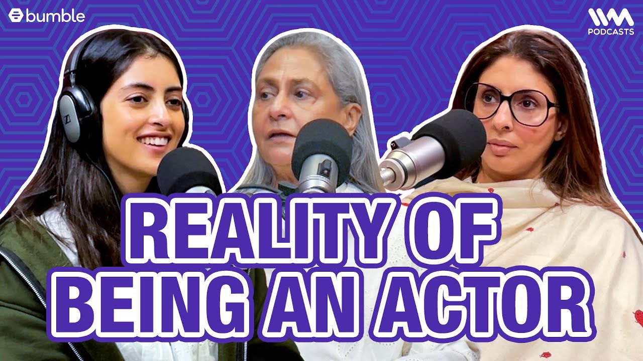 Reality of Being an Actor | Limelight and Lemons | What The Hell Navya | Navya Nanda Podcast