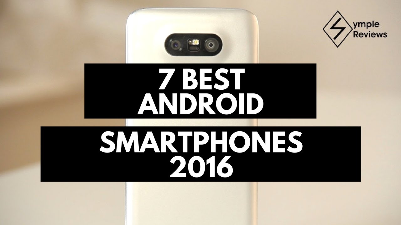Best Android Phones 2016