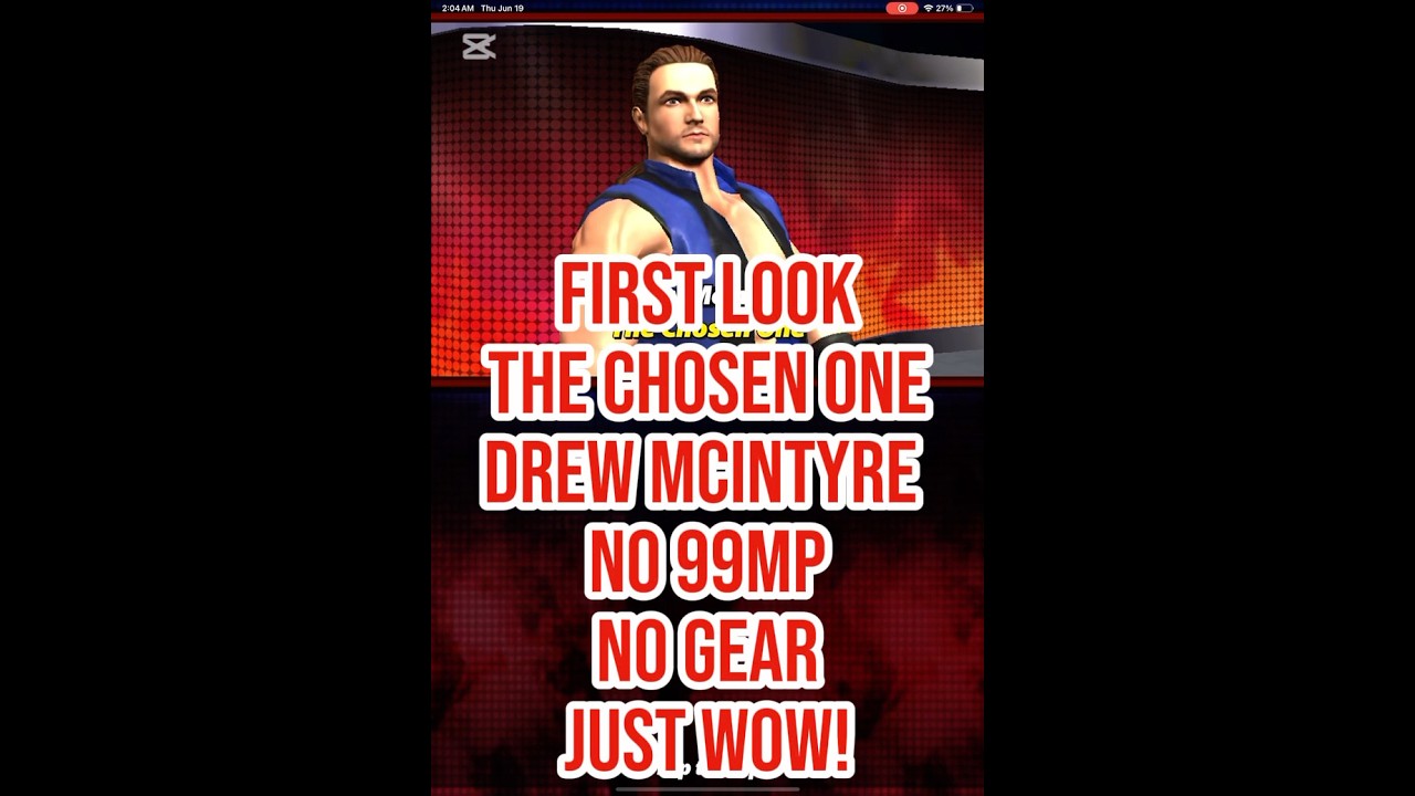 First Look THE CHOSEN ONE Drew McIntyre No Gear No 99MP #wwechampions #officialscopelycontentcreator