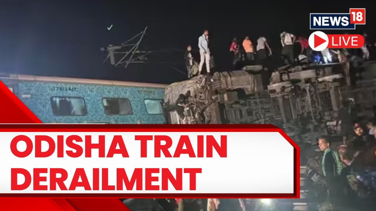 Odisha Train Accident LIVE | Odisha News Today LIVE | Coaches of Coromandel Express Derail | News18