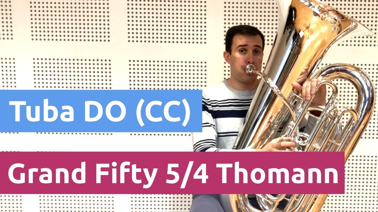 Test a la Tuba en Do Grand Fifty 5/4 Thomann