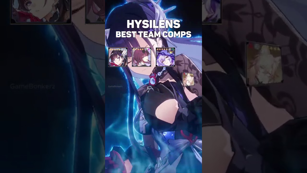 Best Team Comps For Hysilens | Honkai Star Rail