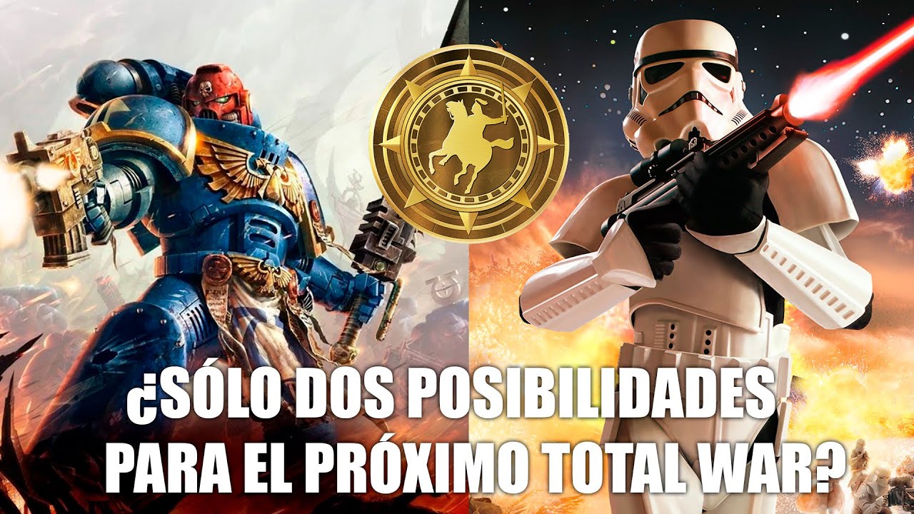 &iquest;S&Oacute;LO DOS OPCIONES PARA EL NUEVO TOTAL WAR DE FANTAS&Iacute;A?