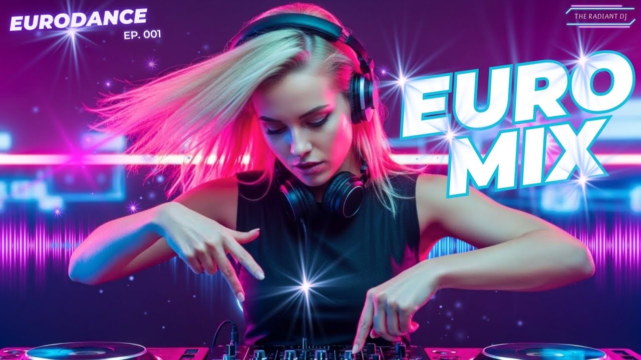 Radiant DJ - Eurodance Mix 2026 - #eurodance #90s #remix #electronicmusic