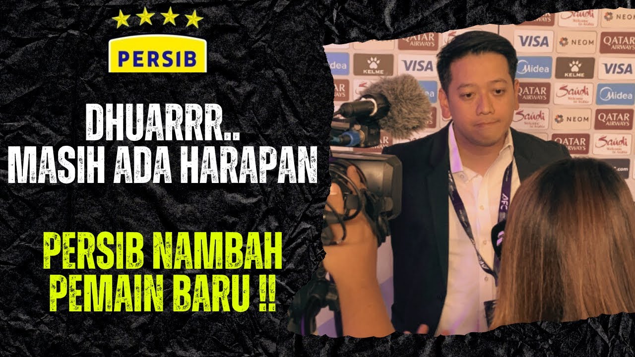 DHUARRR.. PERSIB MASIH ADA HARAPAN NAMBAH PEMAIN BARU !