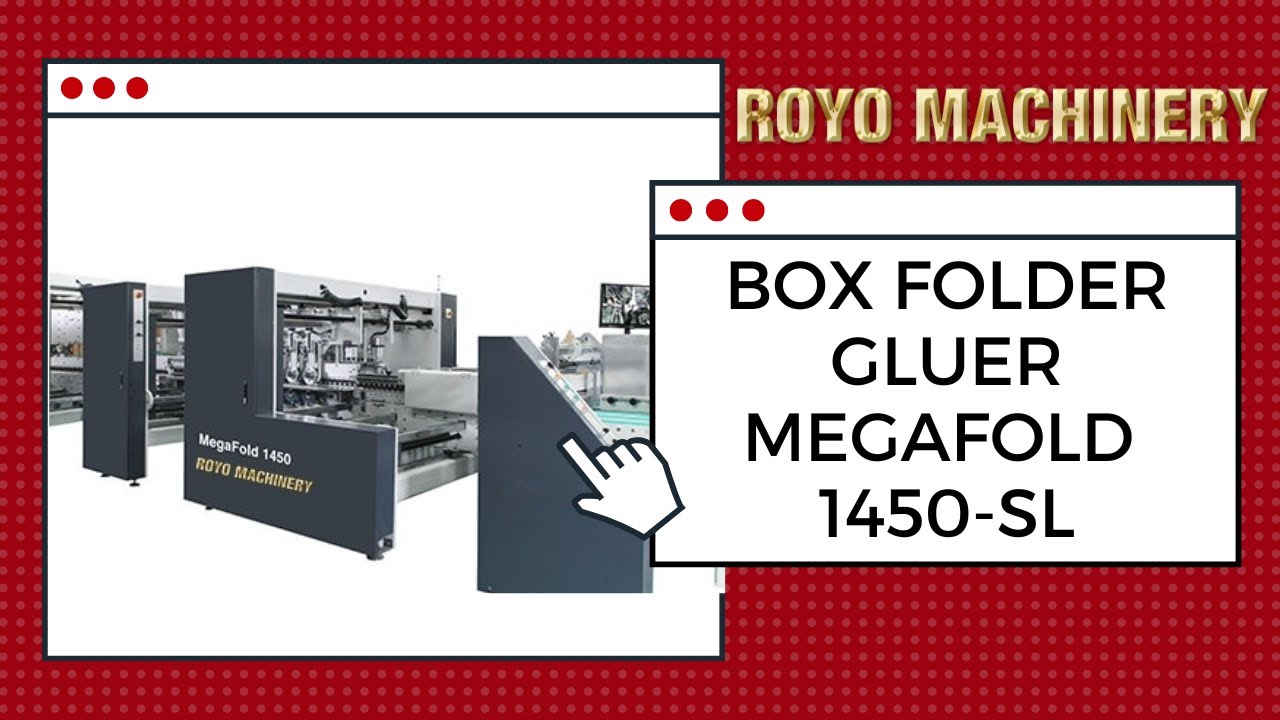 Box Folder Gluer Royo Machinery MEGAFOLD 1450-SL