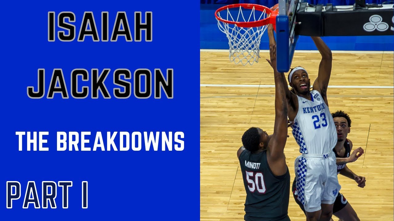 2021 NBA Draft Scouting | Isaiah Jackson | Full Game Breakdown Part I