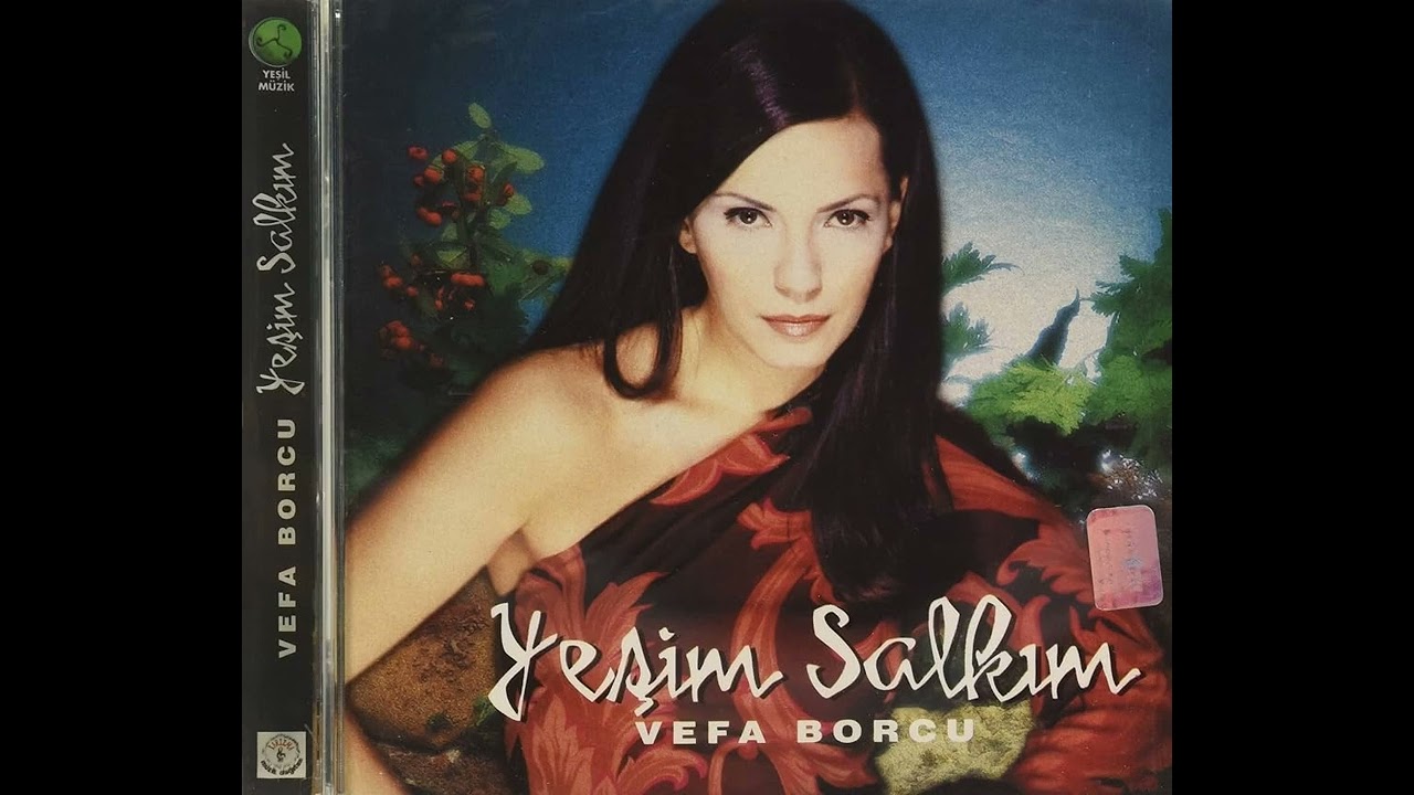 Yeşim Salkım - Neyleyim Neyleyim Ben Böyle Yari - Vefa Borcu