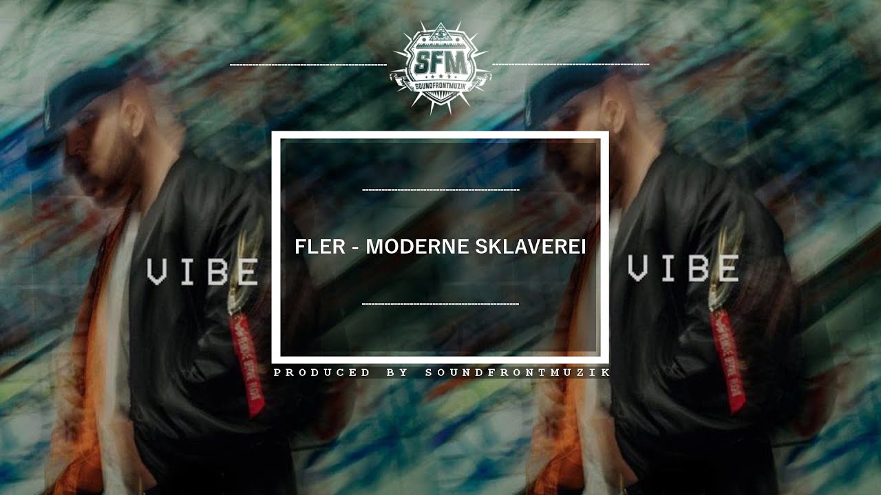 FLER - MODERNE SKLAVEREI (Official Video) prod. by Soundfrontmuzik