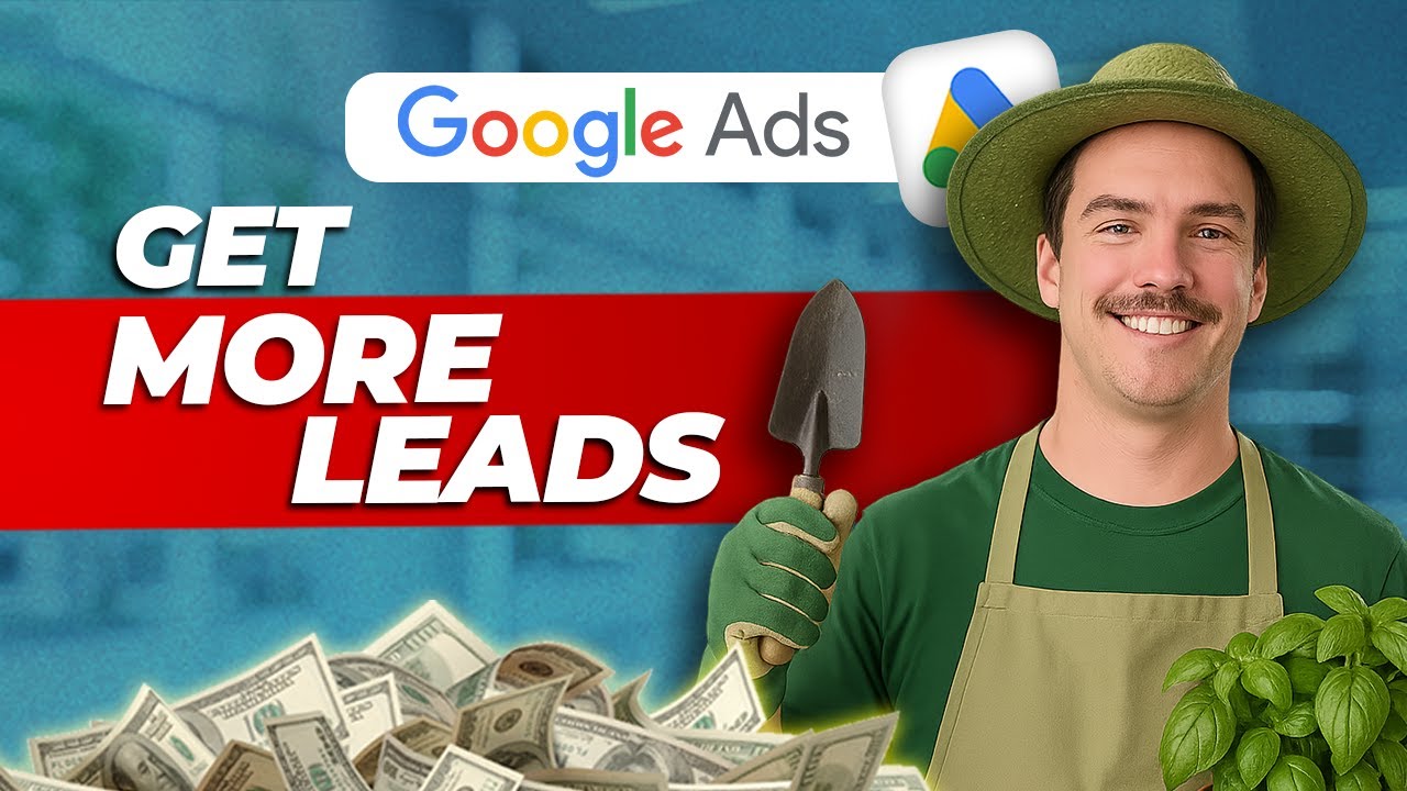 Start Google Ads For Your Landscaping Company The Easy Way!