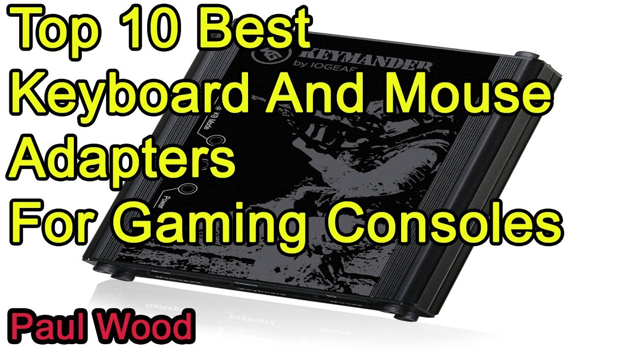 Top 10 Best Keyboard And Mouse Adapters For Gaming Consoles 2021