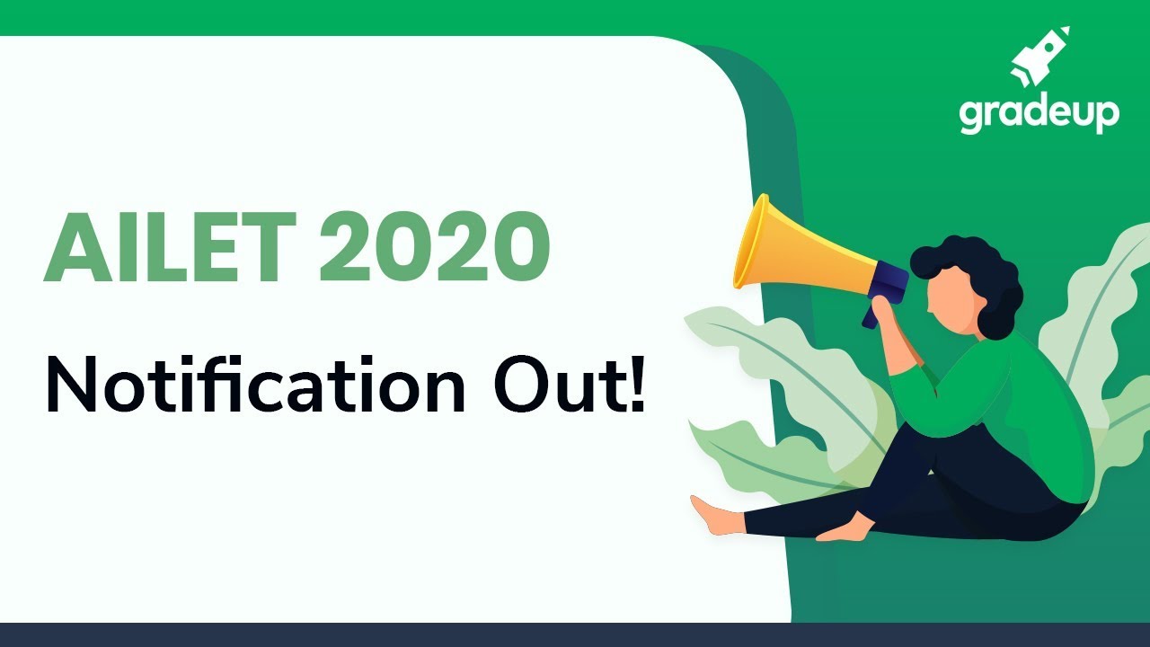 AILET 2020 Notification Out | Syllabus & Exam Pattern | Eligibility, Application form details