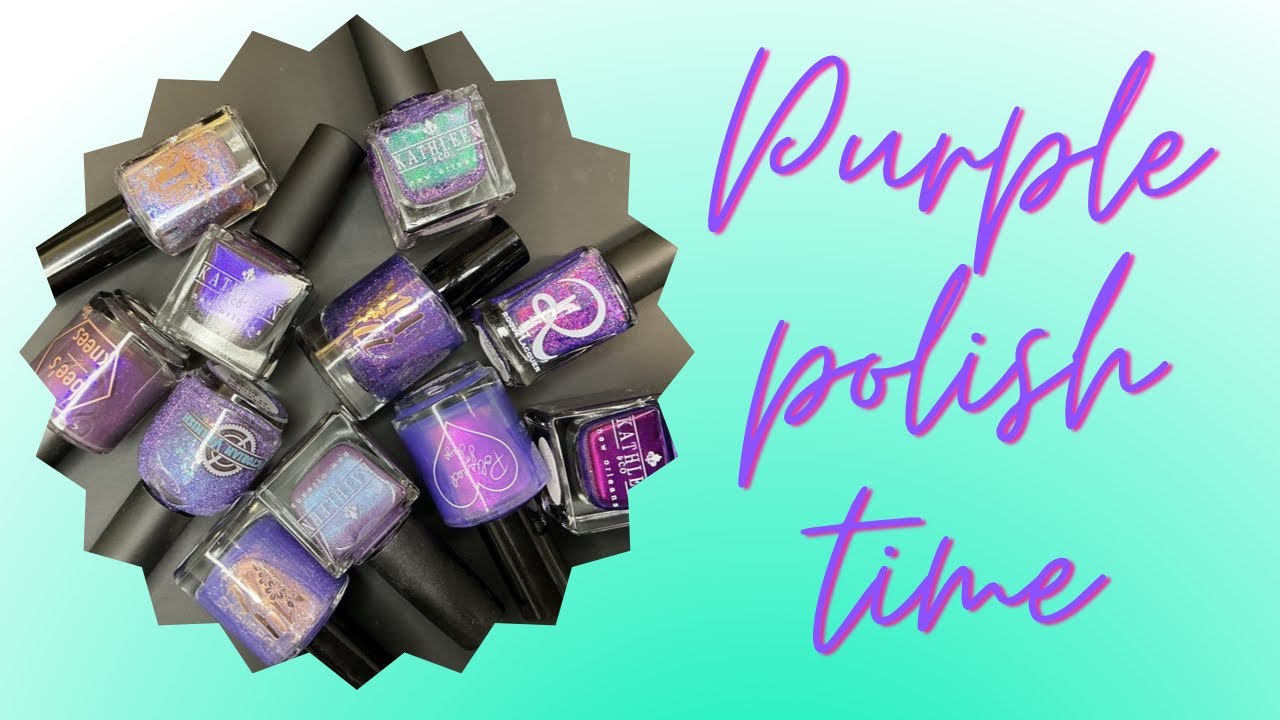 Let’s swatch some purple polishes for February for my birthday!