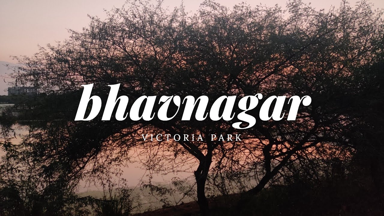 Bhavnagar - Gujarat Travel Series | EP 13 | Victoria Park