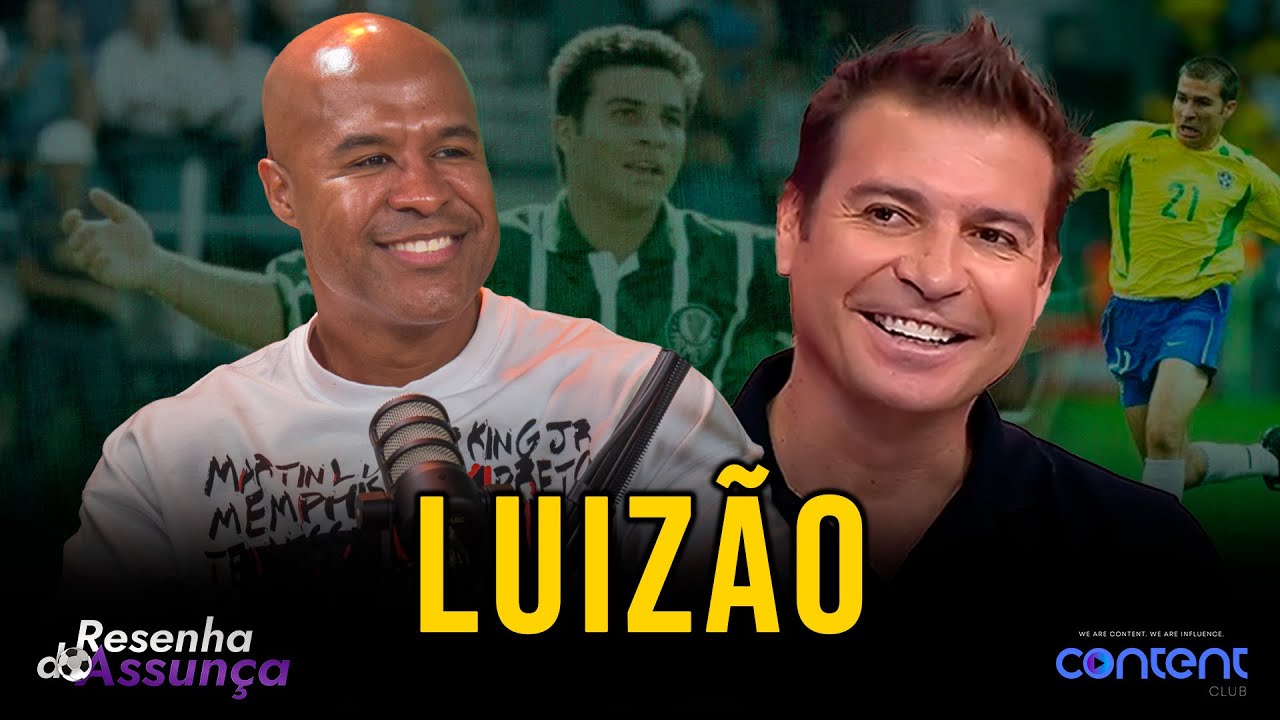 A VIDA DE LUIZÃO DEPOIS DA CARREIRA DE FUTEBOL | RESENHA DO ASSUNÇA #005
