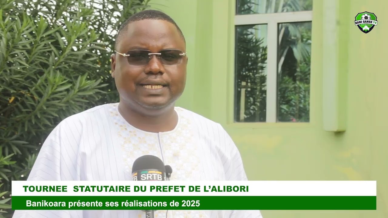 TOURNÉE STATUTAIRE DU PREFET DE L'ALIBORI: Banikoara présente ses projets de 2025