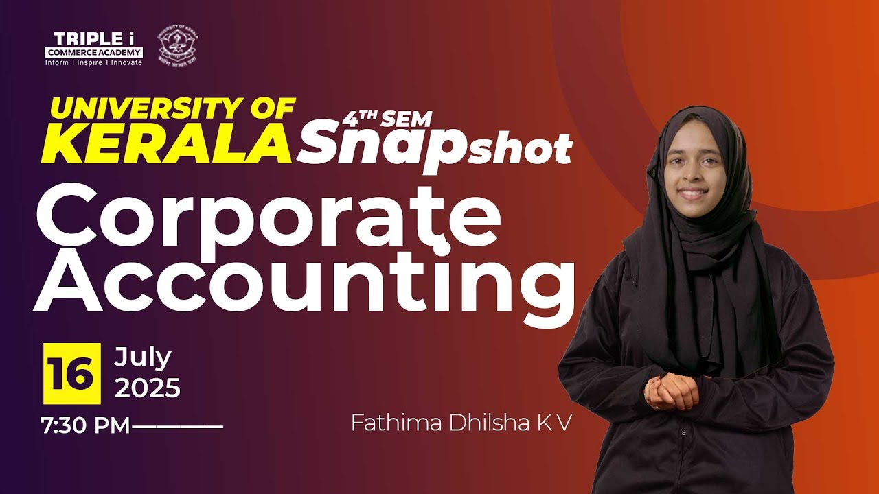Kerala University | B.Com 4th Sem | Corporate Accounting | Part 3 |  Fathima Dhilsha K V | Live