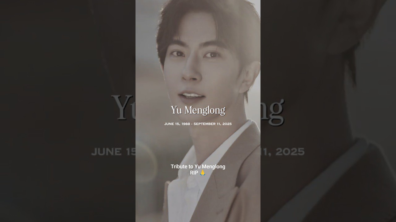 Tribute to Yu Menglong. RIP 🙏