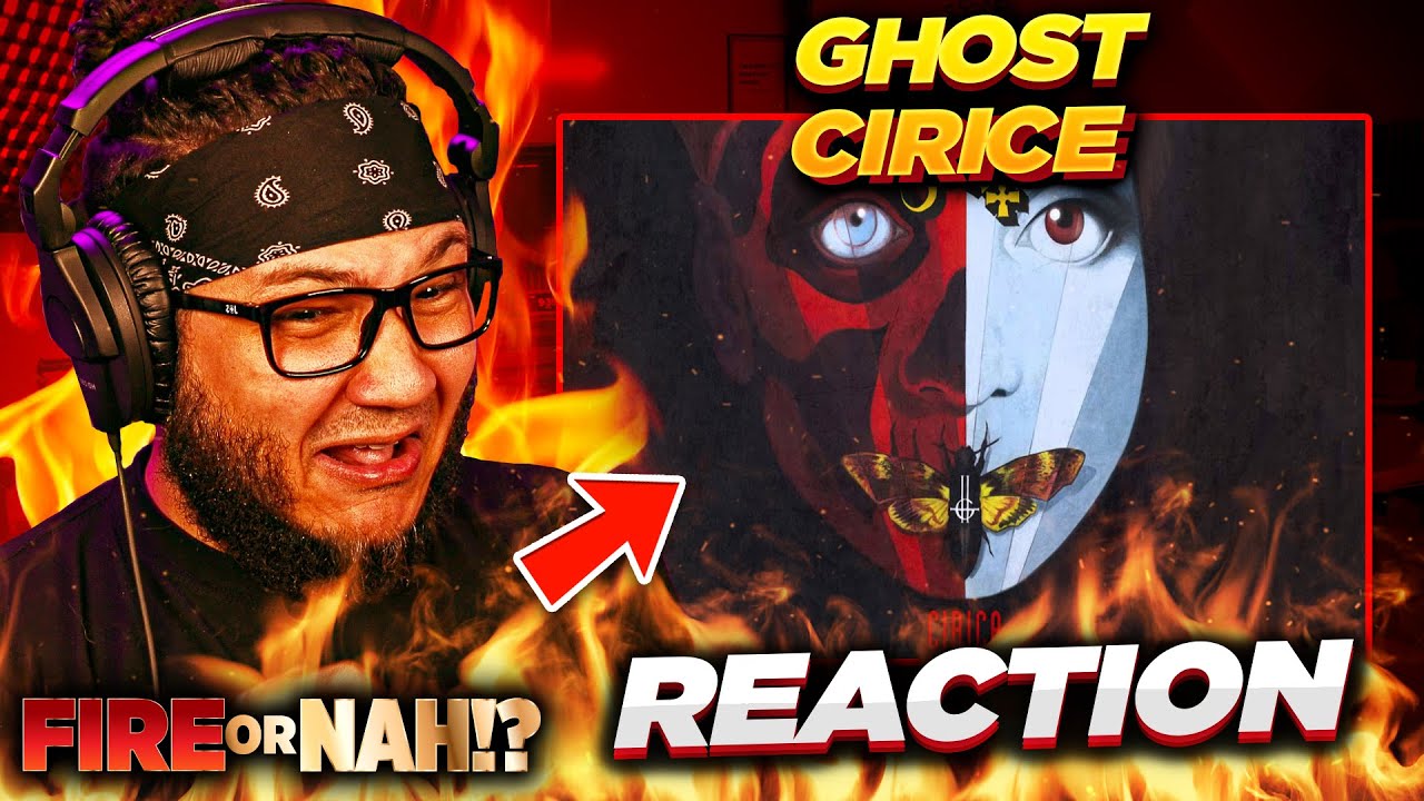 FIRE or NAH?! Ghost - Cirice (REACTION) | iamsickflowz