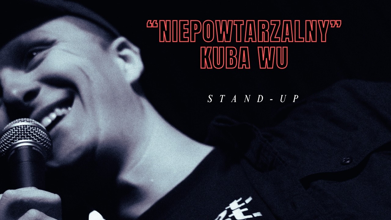 Kuba Wu- NIEPOWTARZALNY | Standup 2026 |