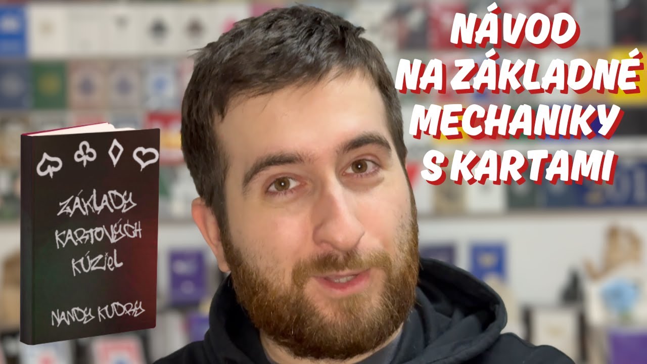 Základy Kartových Kúziel - Návod na základné mechaniky s kartami
