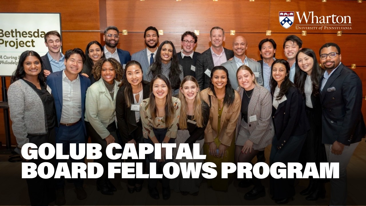 Golub Capital Board Fellows Program at Wharton