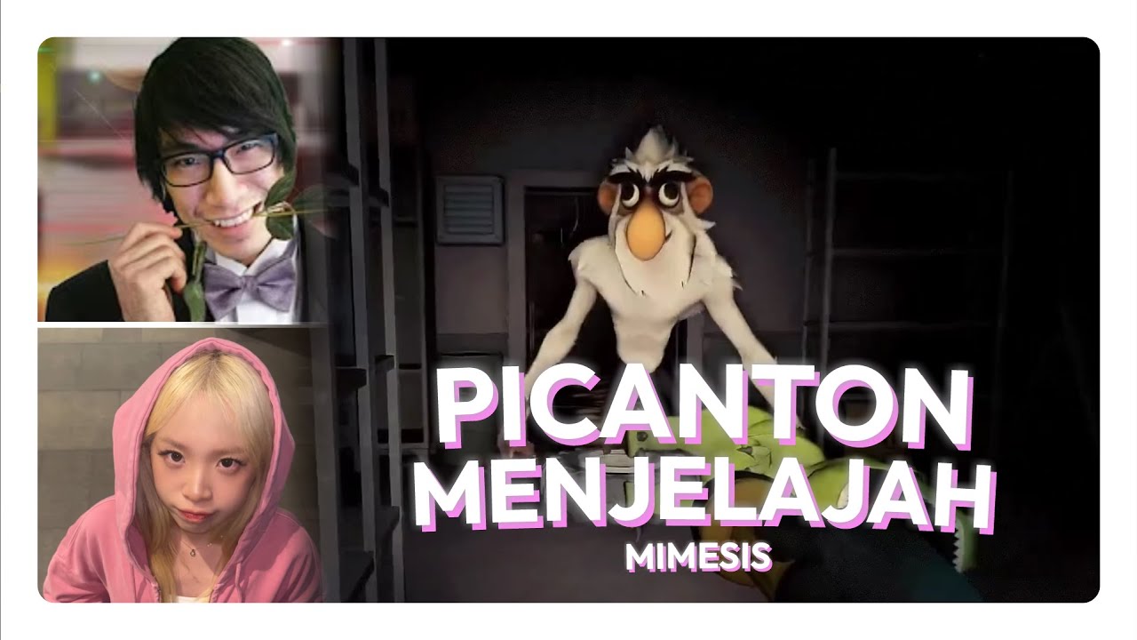 Picanton Menjelajah Bersama di Mimesis