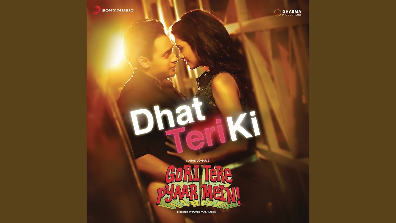 Dhat Teri Ki