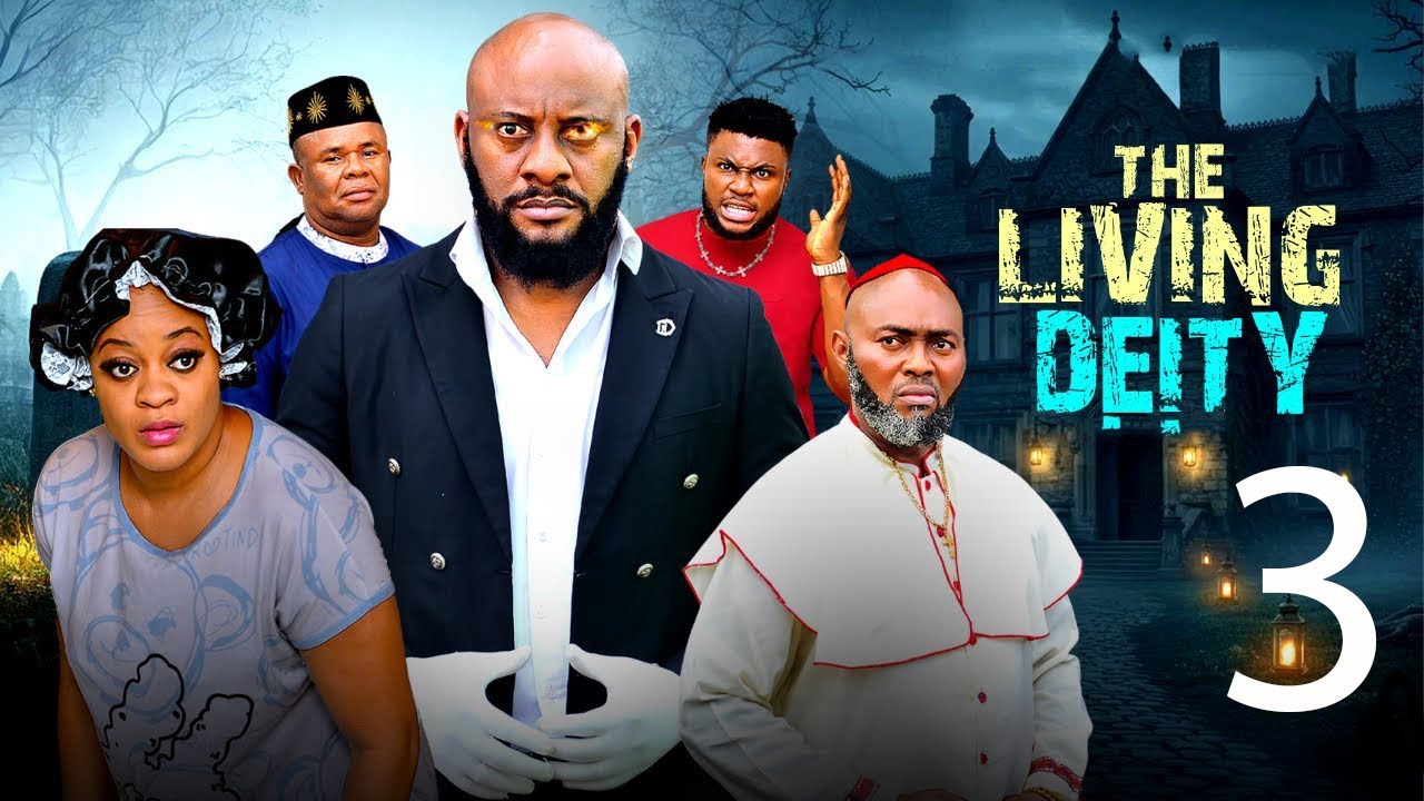 THE LIVING DEITY 3(New Movie)~ YUL EDOCHIE, UGEGBE AJAELO #trending Full 2026 Nigerian movie #drama