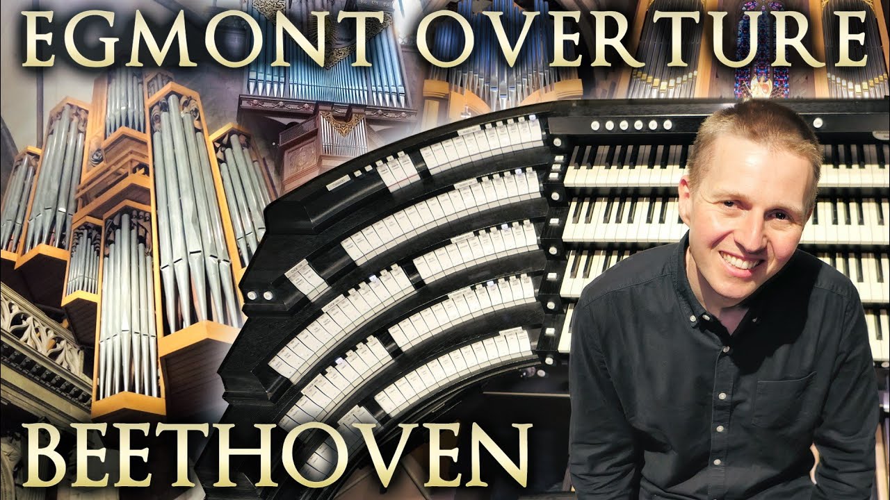 4 Pipe Organs, 10,000 Pipes in 1 Cathedral! BEETHOVEN - EGMONT OVERTURE  - JONATHAN SCOTT - FREIBURG
