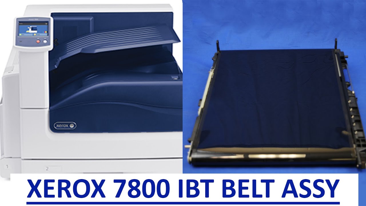 How to Replace the Transfer Belt Assembly on the Xerox Phaser 7800